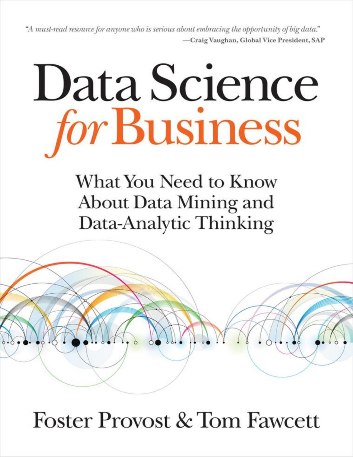 Data Science For Business Foster Provost Tom Fawcett