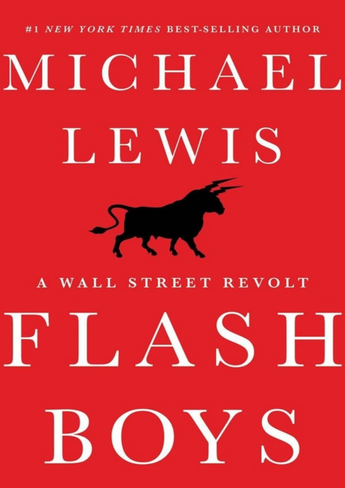 Flash Boys A Wall Street Revolt Lewis Michael