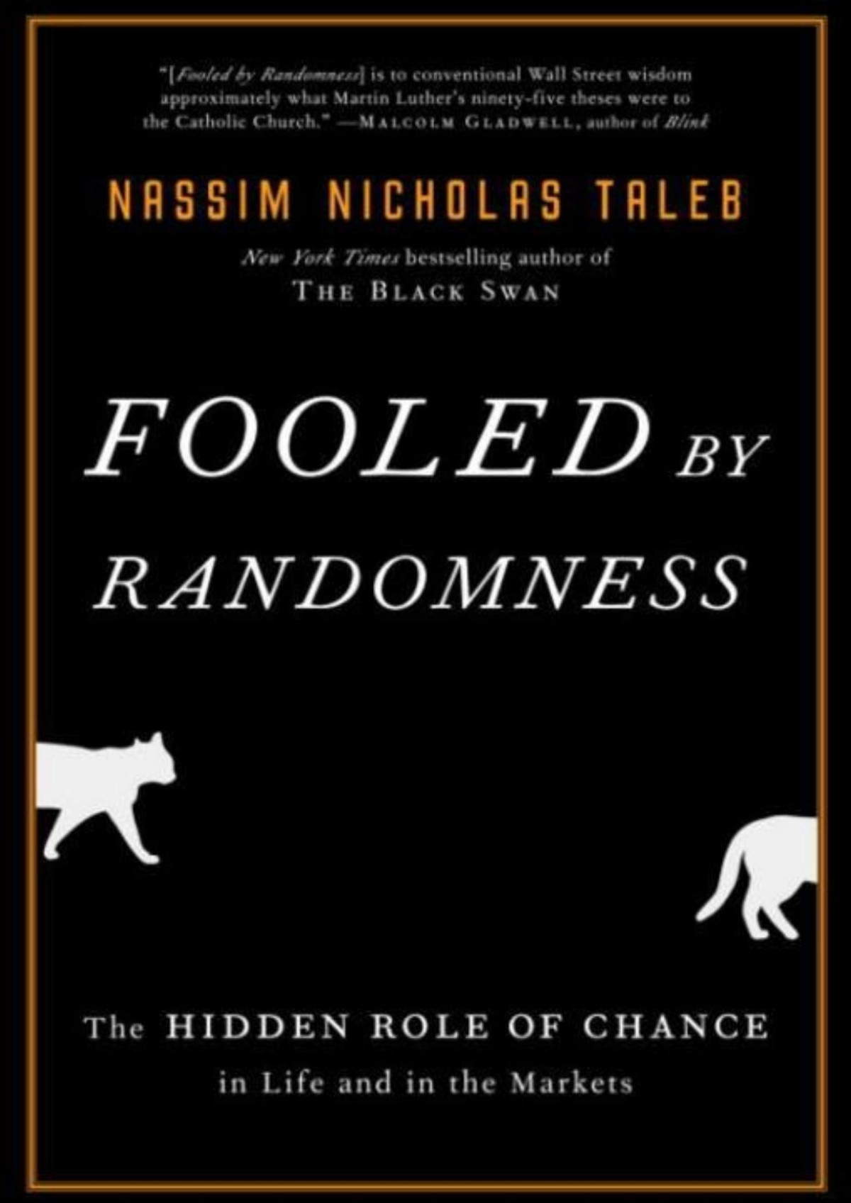 Fooled By Randomness The Hidden Role Of Chance In Life And In The Markets Nassim Nicholas Taleb