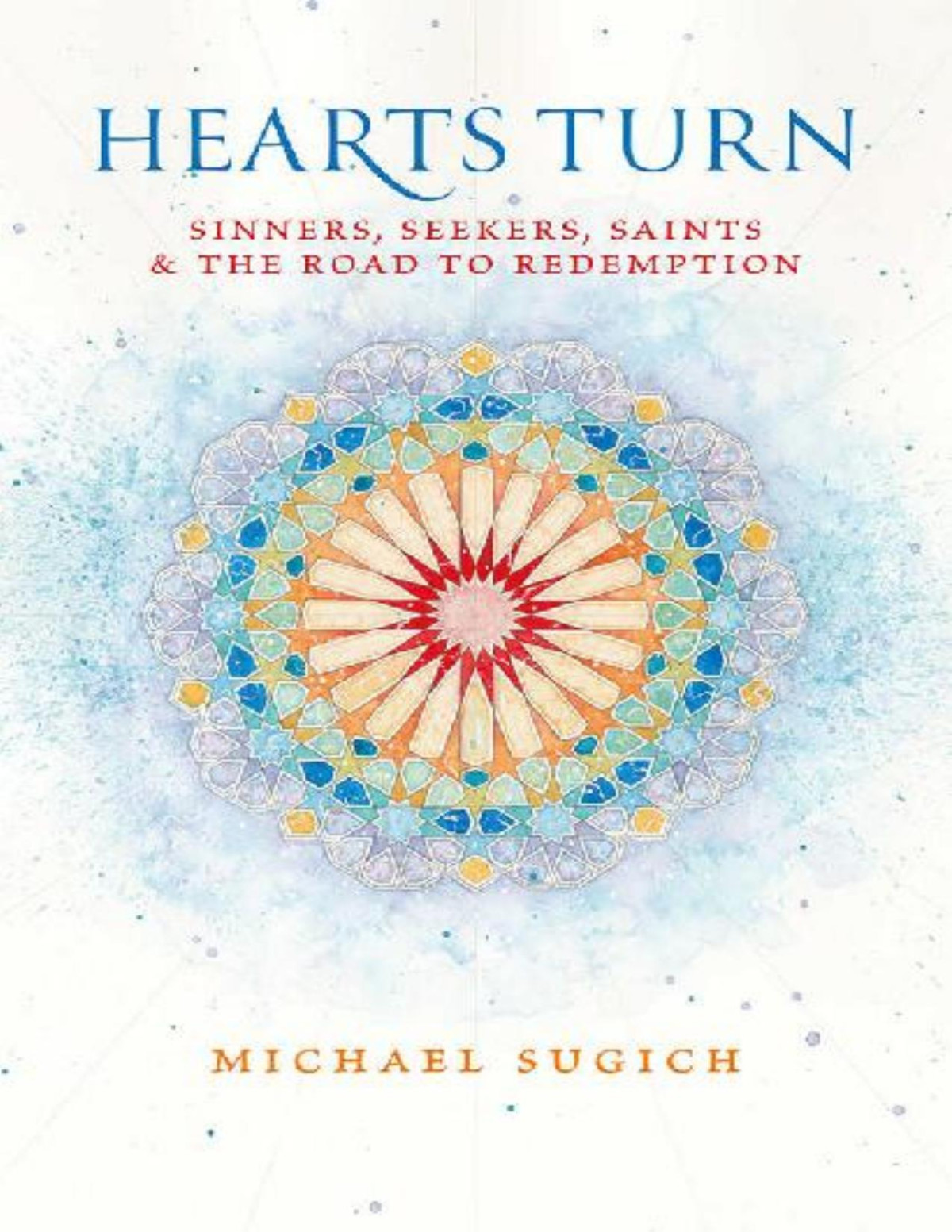 Hearts Turn Michael Sugich