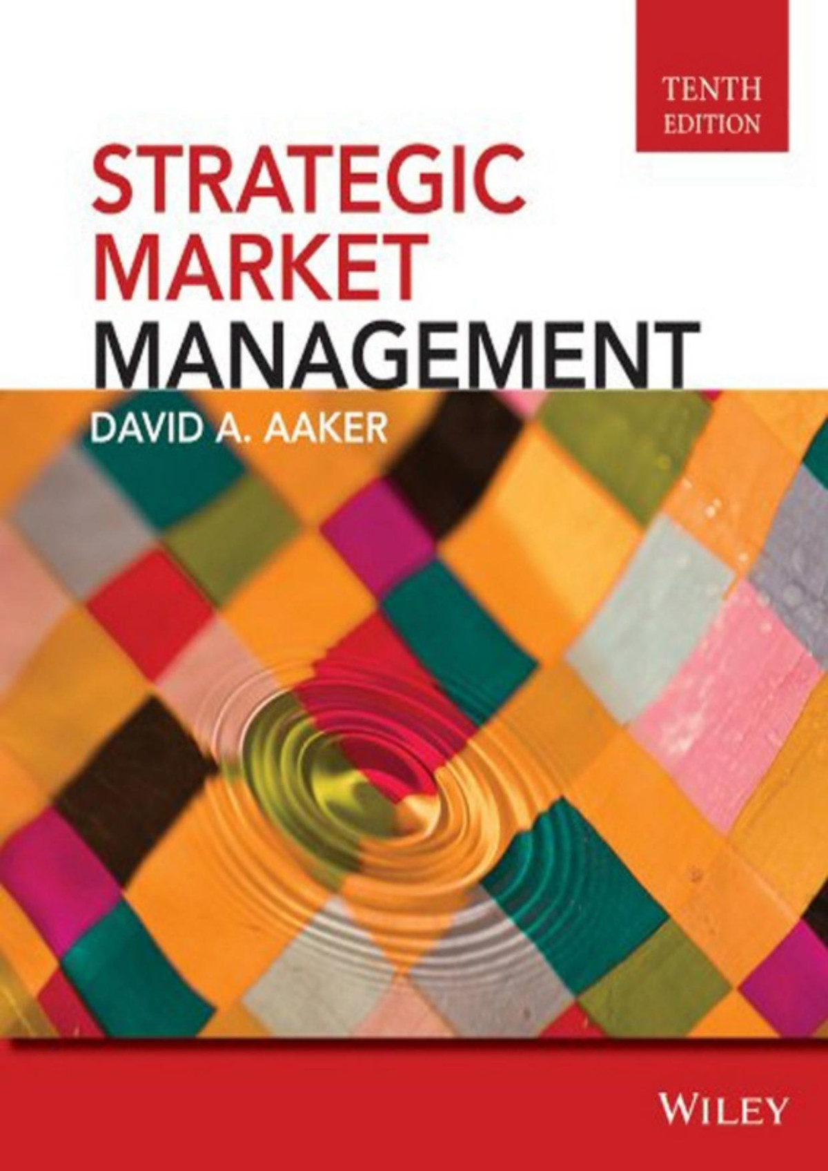 Strategic Market Management 10th Edition 10th David A Aaker