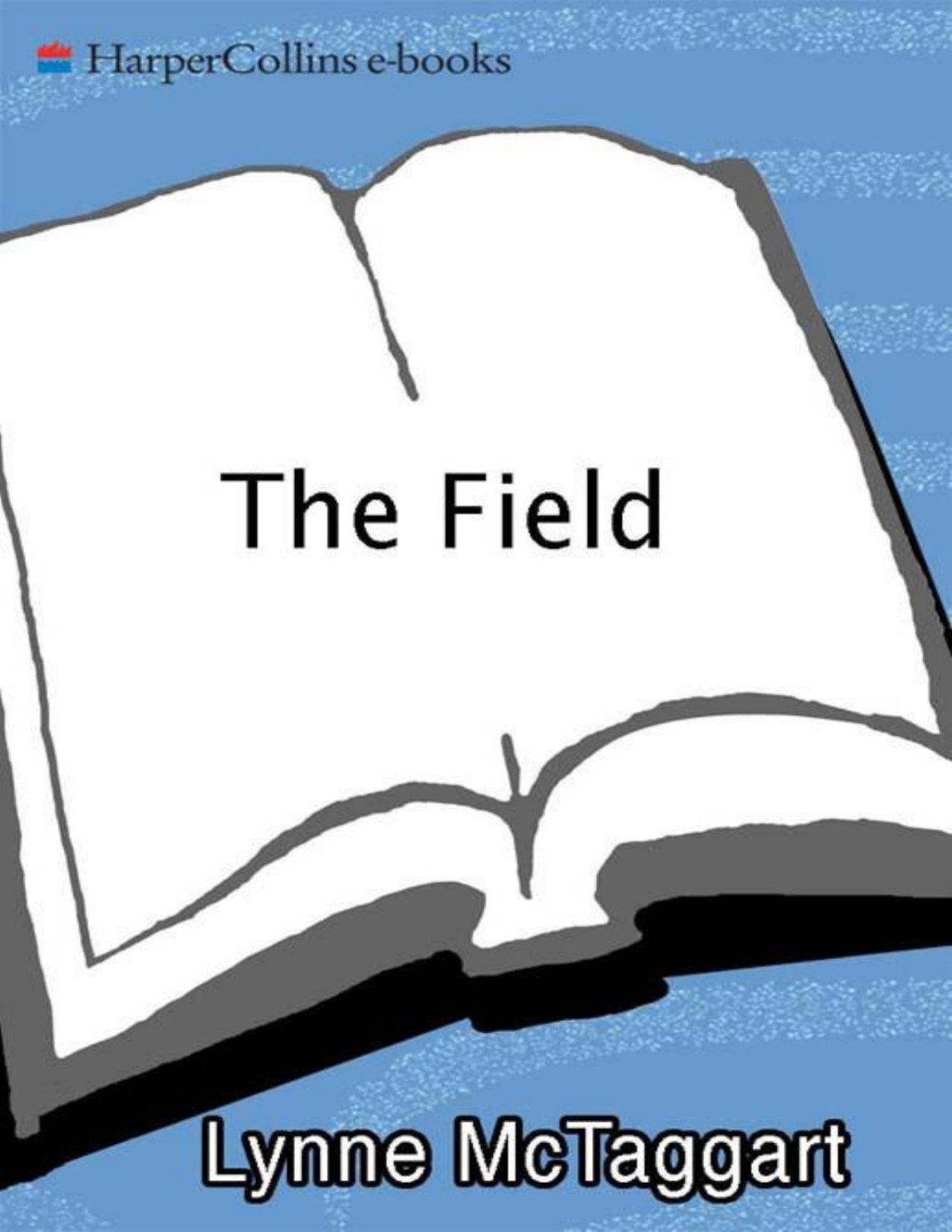The Field Lynne Mctaggart