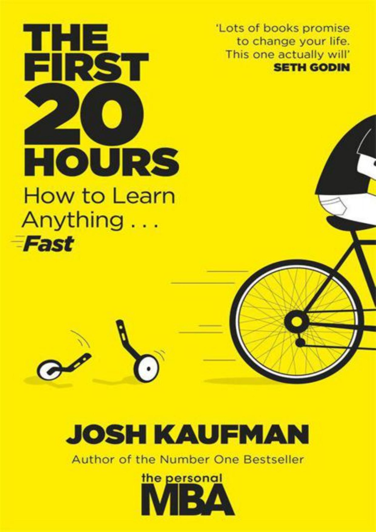 The First 20 Hours How To Learn Anything Fast Kaufman Josh