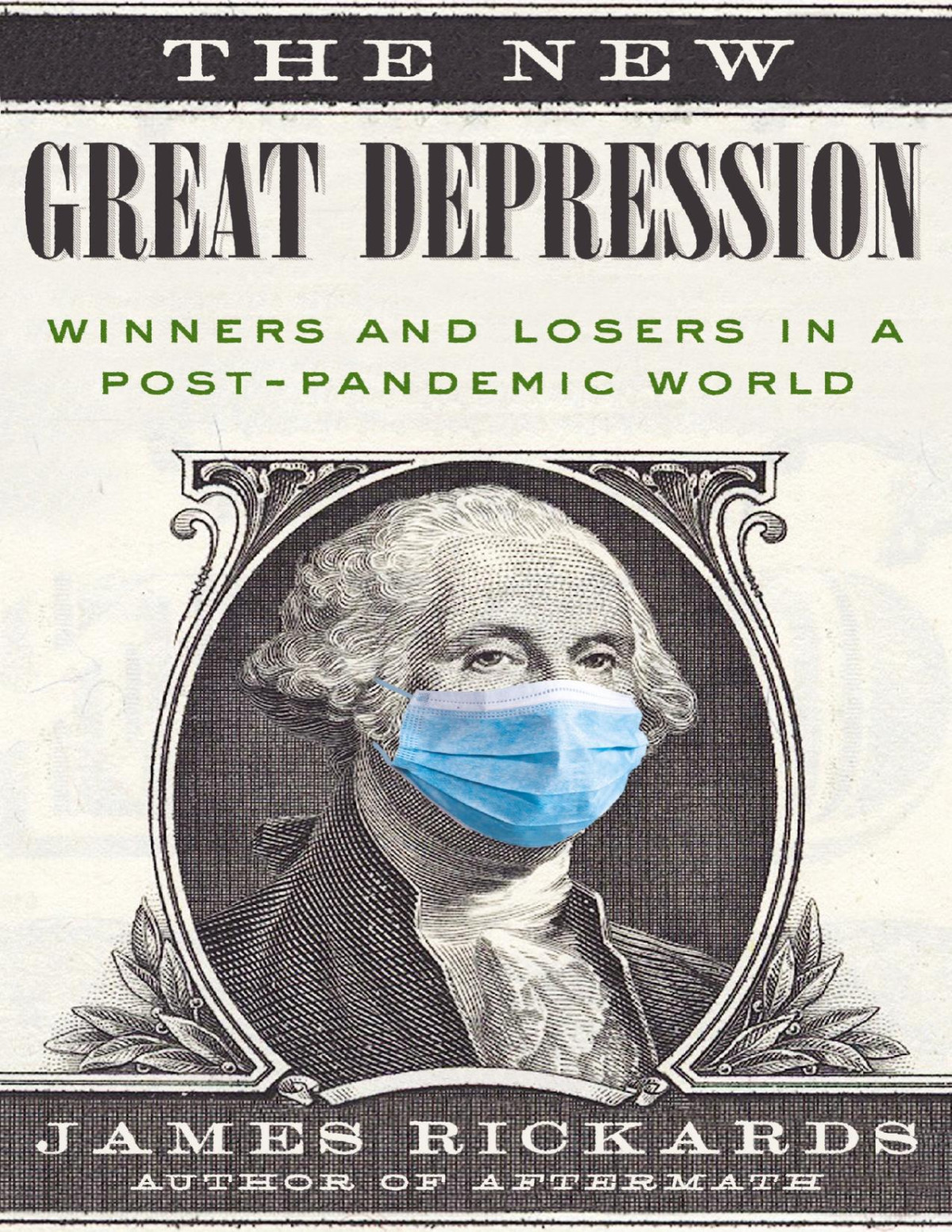 The New Great Depression James Rickards