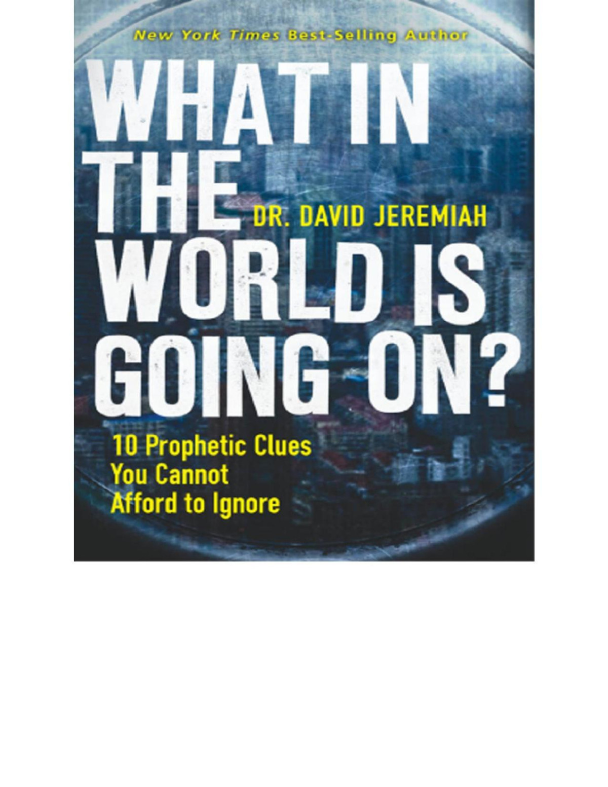 What In The World Is Going On David Jeremiah