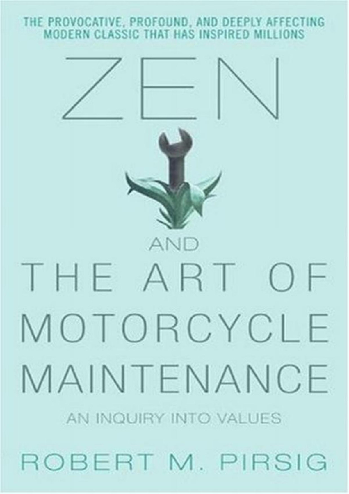 Zen And The Art Of Motorcycle Maintenance Robert Pirsig