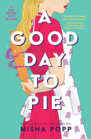 A Good Day To Pie Pies Before Guys 2 1st Edition Misha Popp