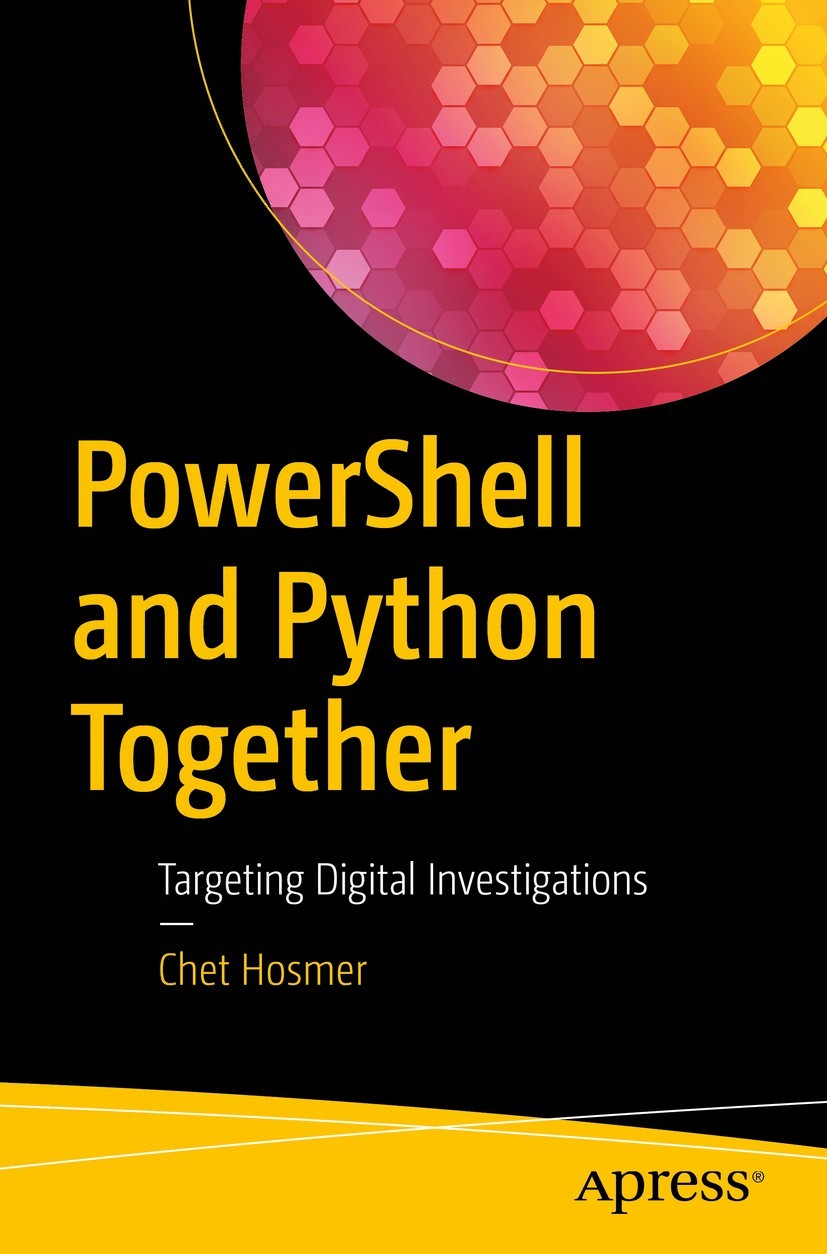 Powershell And Python Together 1st Edition Chet Hosmer