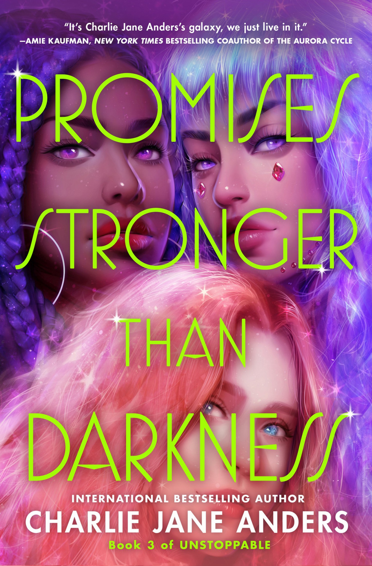 Promises Stronger Than Darkness Unstoppable 3 1st Edition Charlie Jane Anders