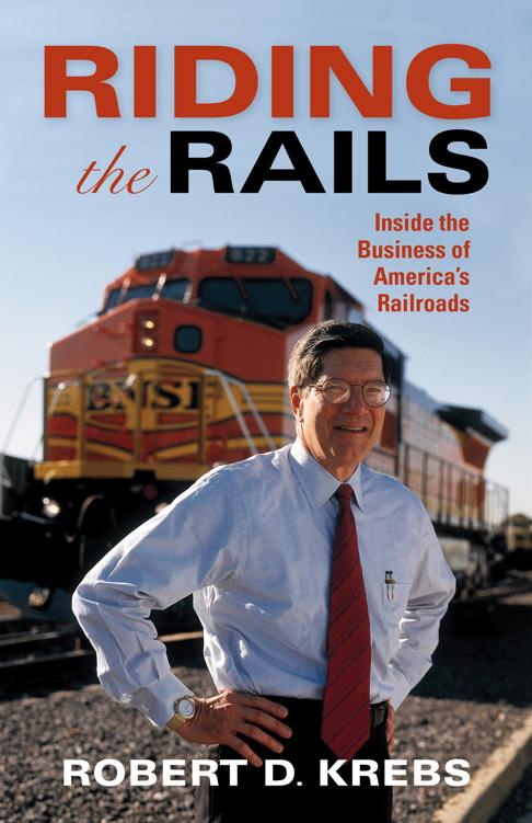 Riding The Rails Robert D Krebs