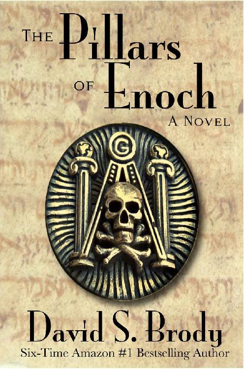 The Pillars Of Enoch Templars And The Melungeon Legacy Templars In America Series Book 12 David S Brody