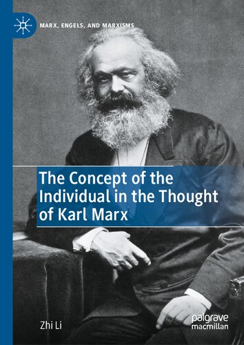The Concept Of The Individual In The Thought Of Karl Marx Zhi Li
