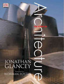 The Story Of Architecture Jonathan Glancey