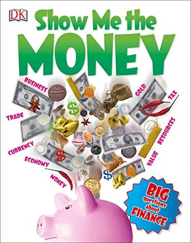 Show Me The Money Big Questions About Finance Alvin Hall