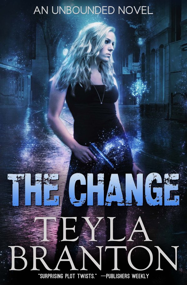 The Change Unbounded Series 1 Teyla Branton