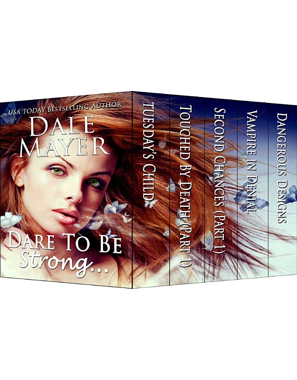 Dare To Be Strong Dale Mayer