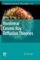 Nonlinear Cosmic Ray Diffusion Theories Andreas Shalchi