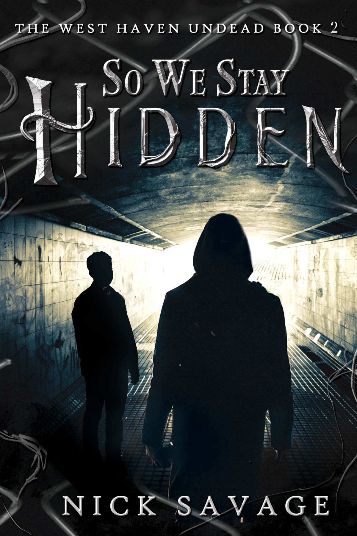 So We Stay Hidden Nick Savage