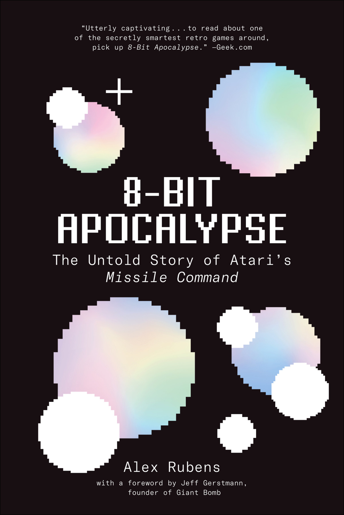 8bit Apocalypse Alex Rubens