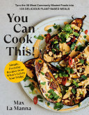 You Can Cook This Max La Manna