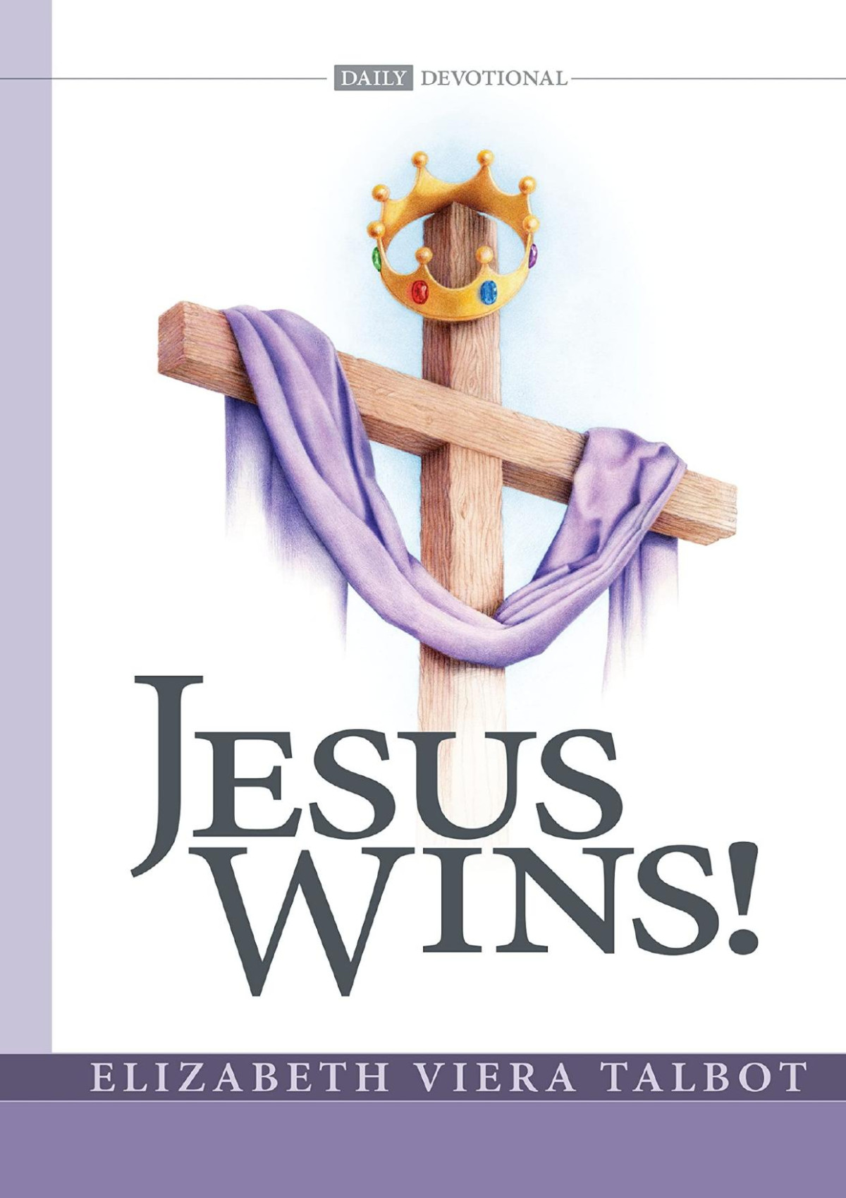 Jesus Wins Elizabeth Viera Talbot