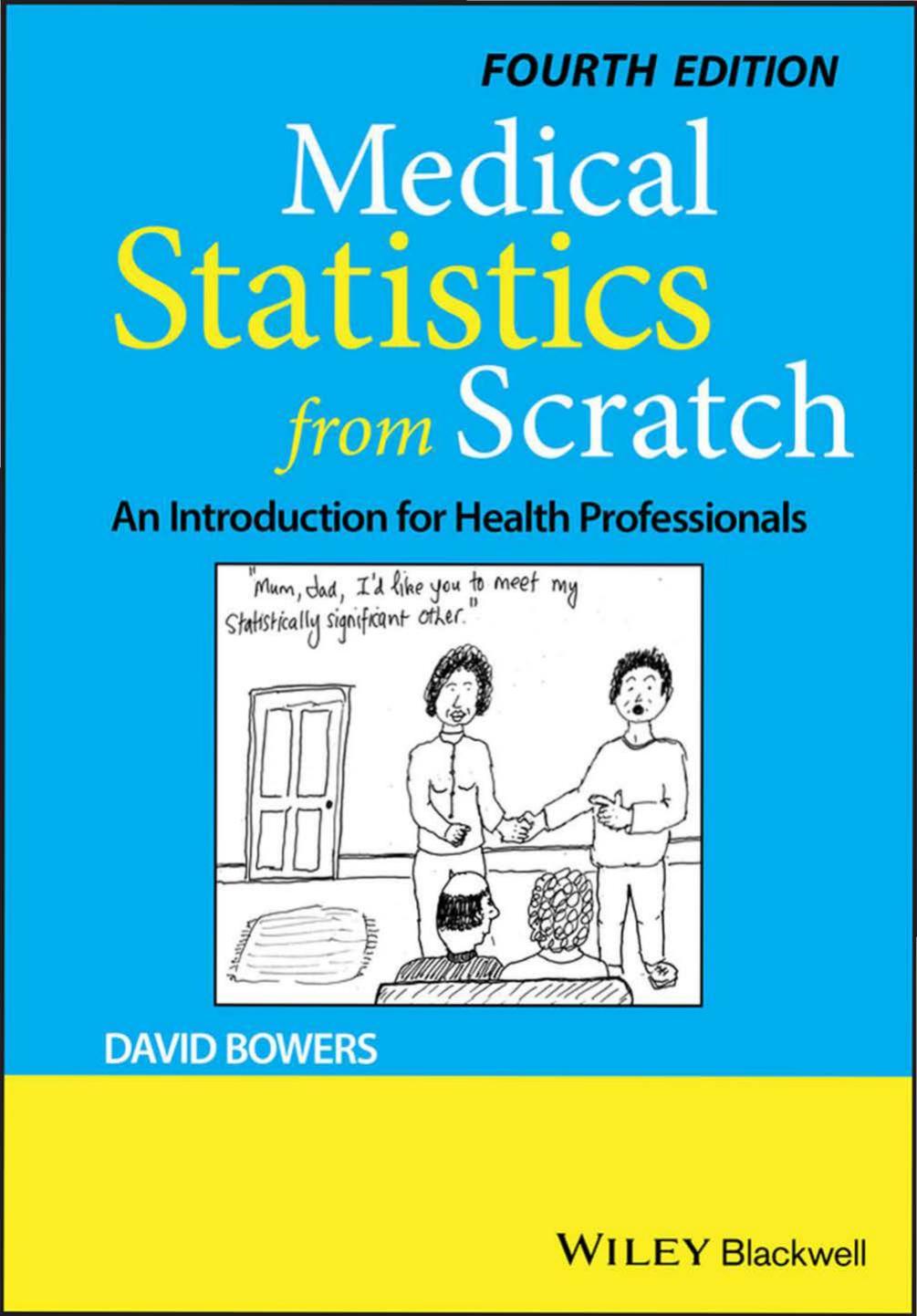 Medical Statistics From Scratch 4th David Bowers