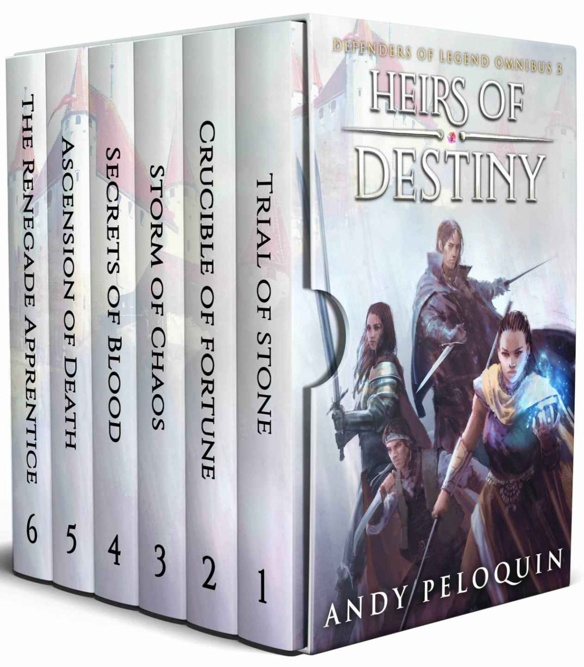 Heirs Of Destiny An Epic Fantasy Action Adventure Defenders Of Legend Omnibus Book 3 Andy Peloquin