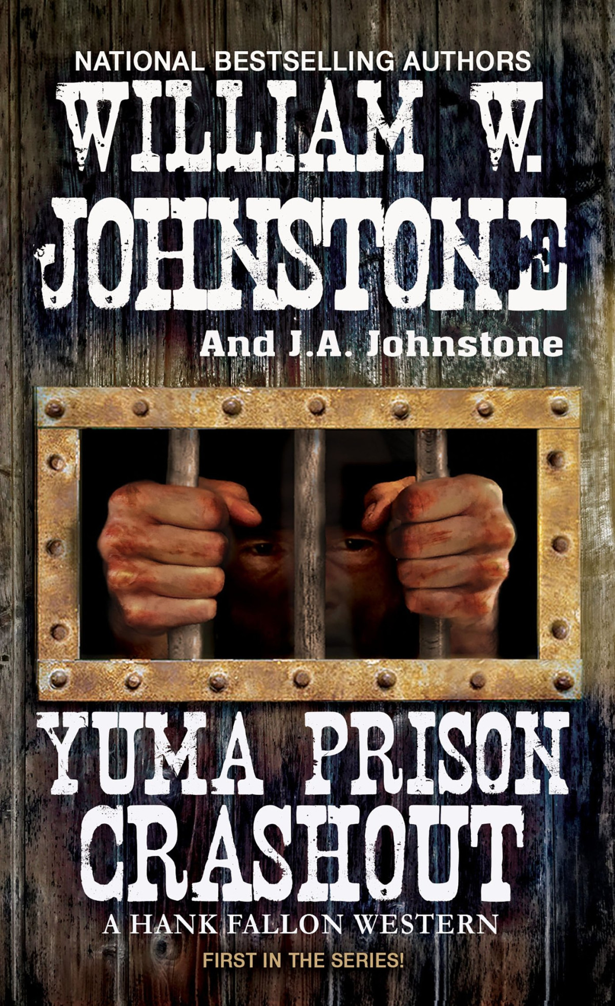 Yuma Prison Crashout William W Johnstone