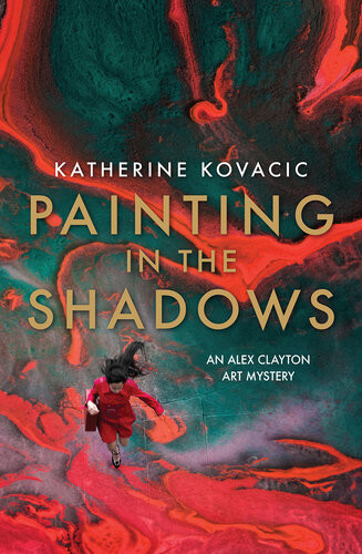 Painting In The Shadows Katherine Kovacic