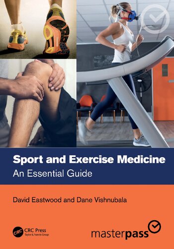 Sport And Exercise Medicine An Essential Guide David Eastwood Dane Vishnubala