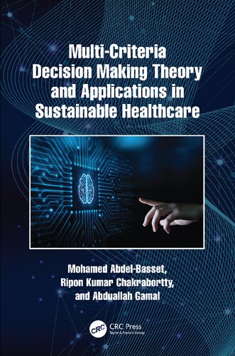 Multicriteria Decision Making Theory And Applications In Sustainable Healthcare Mohamed Abdelbasset