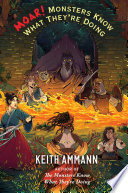 Moar Monsters Know What Theyre Doing Keith Ammann