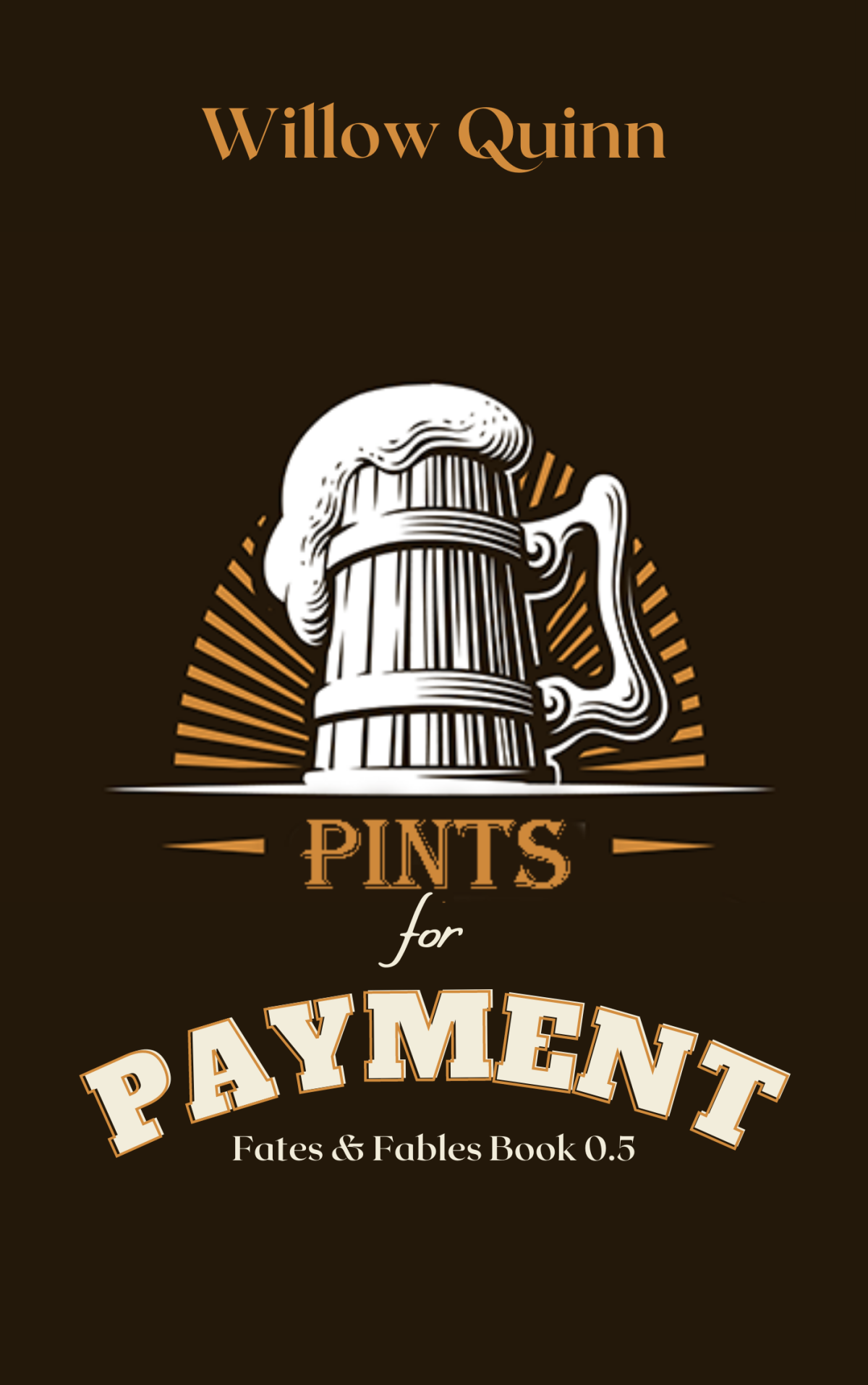 Pints For Payment Willow Quinn