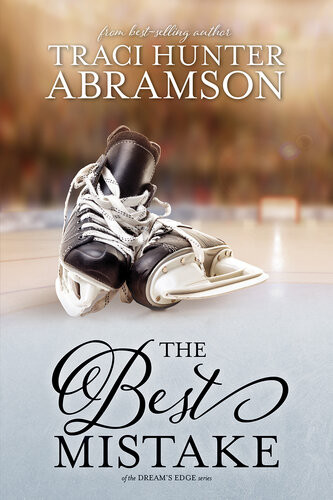 The Best Mistake Traci Hunter Abramson