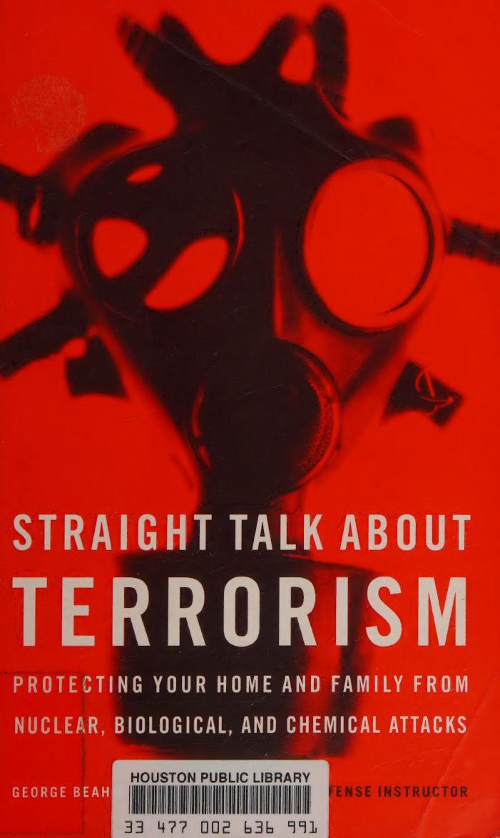 Straight Talk About Terrorism George W Beahm