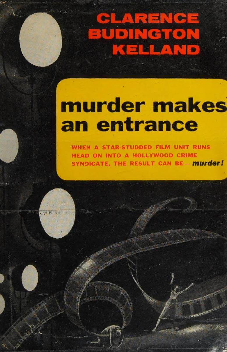 Murder Makes An Entrance Clarence Budington Kelland