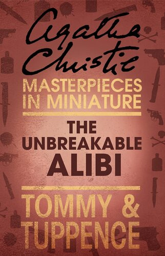 The Unbreakable Alibi Agatha Christie