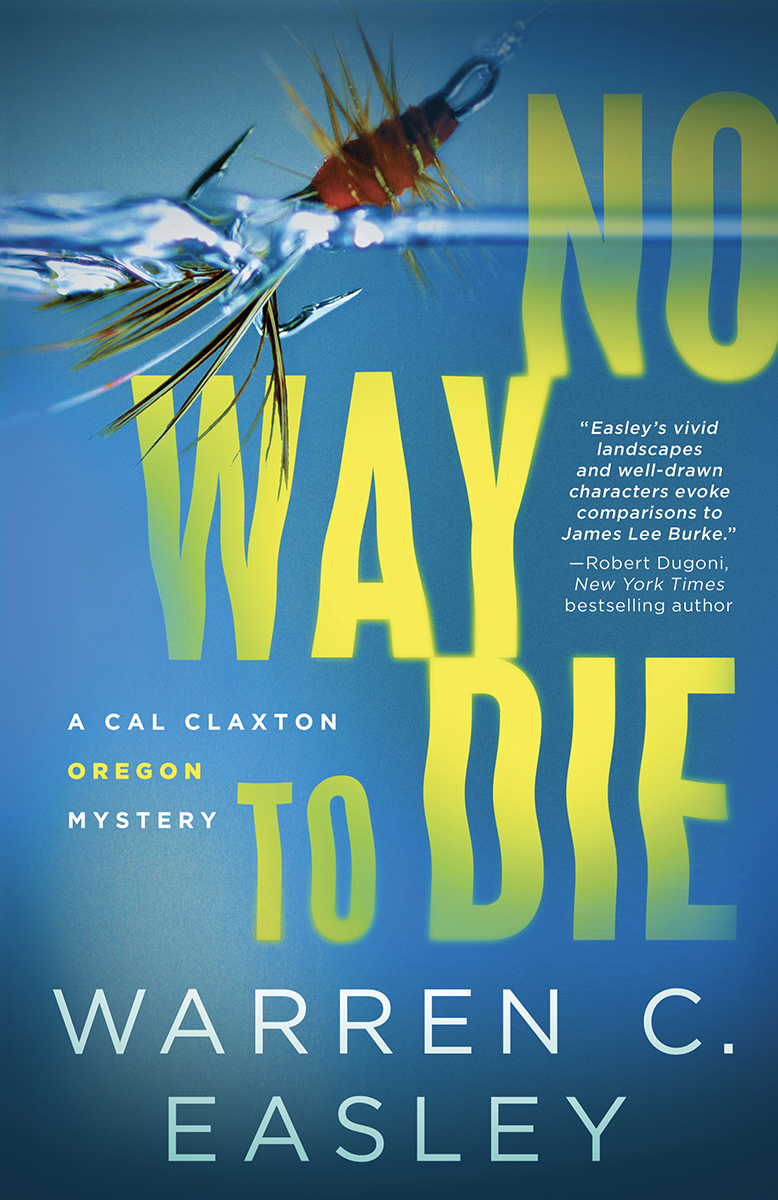 No Way To Die Warren C Easley