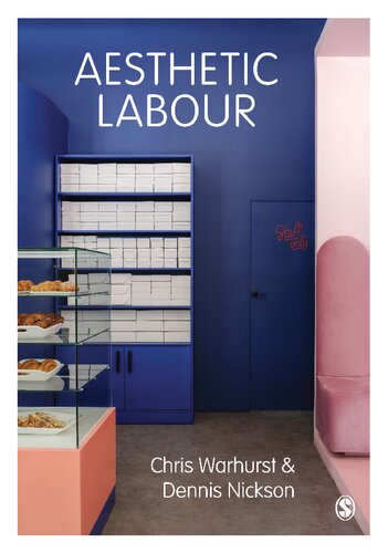 Aesthetic Labour Chris Warhurst Dennis Nickson