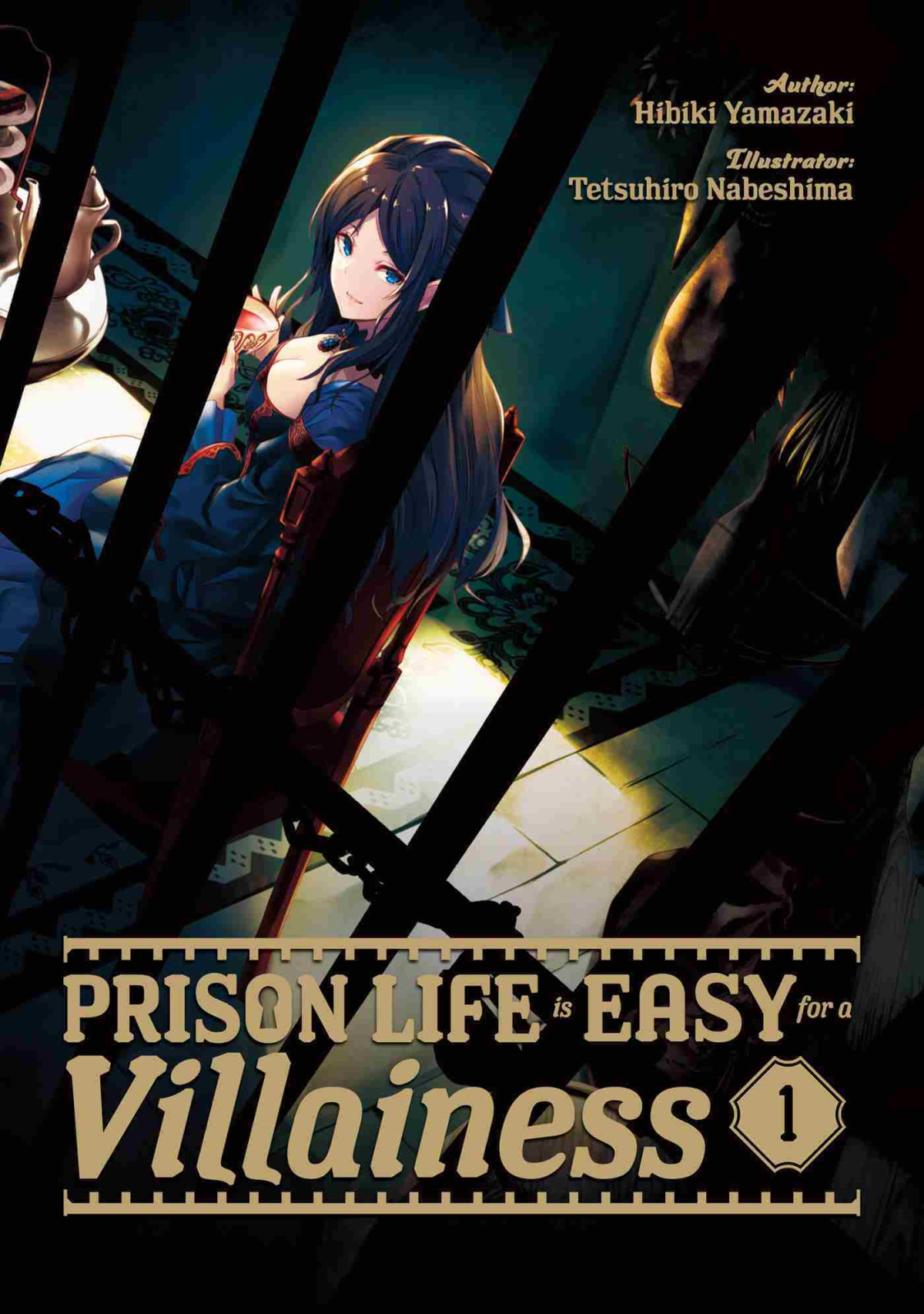 Prison Life Is Easy For A Villainess Volume 1 Hibiki Yamazaki