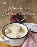 Grandmas German Cookbook Linn Schmidt Birgit Hamm
