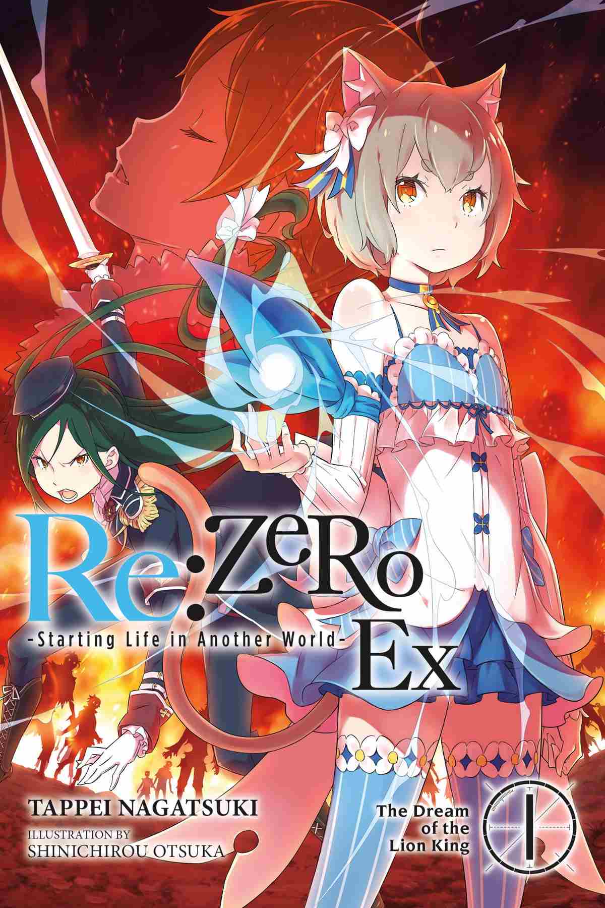 Rezero Starting Life In Another World Ex Vol 1 The Dream Of The Lion King Tappei Nagatsuki Shinichirou Otsuka