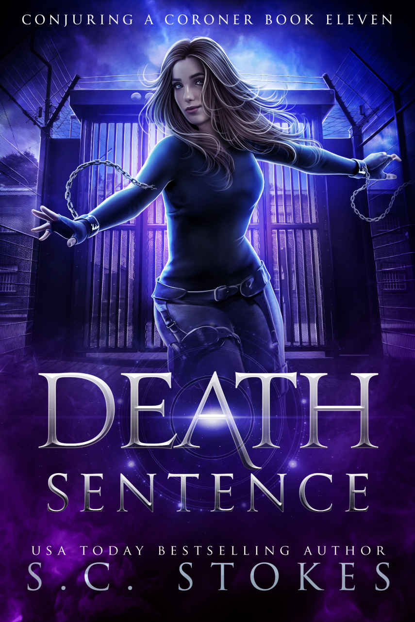 Death Sentence Conjuring A Coroner Book 11 Sc Stokes
