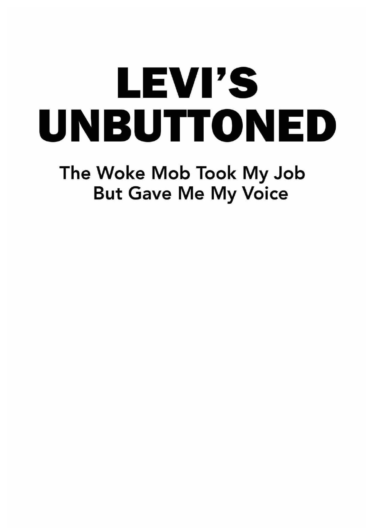 Levis Unbuttoned The Woke Mob Took My Job But Gave Me My Voice Jennifer Sey