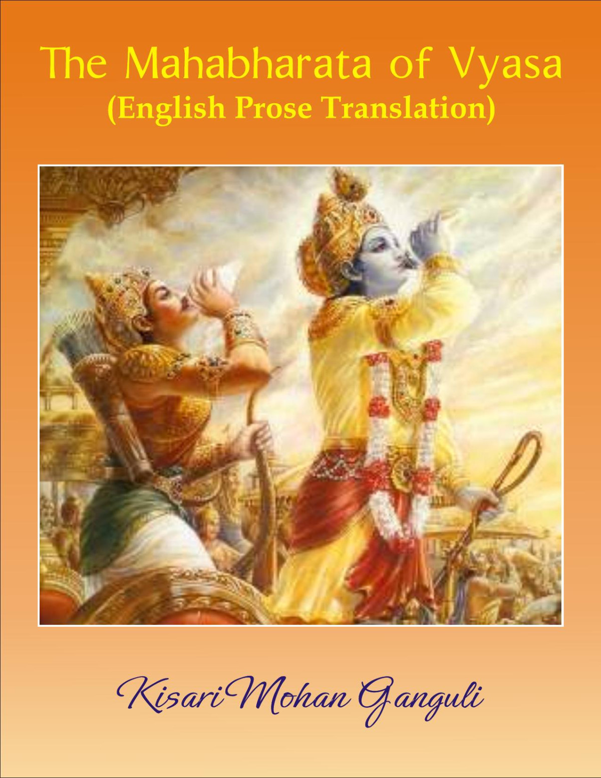 Mahabharata Veda Vyasa Translated By Kisari Mohan Ganguli