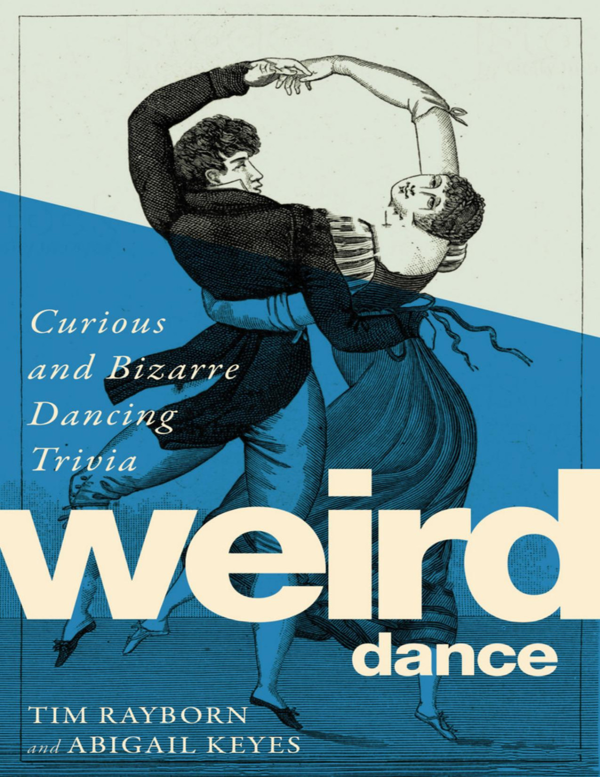 Weird Dance Tim Rayborn Abigail Keyes