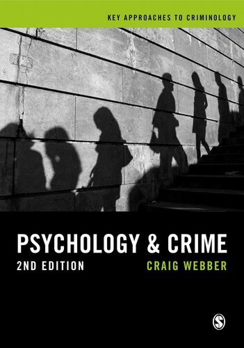 Psychology And Crime A Transdisciplinary Perspective 2nd Edition 2nd Craig Webber