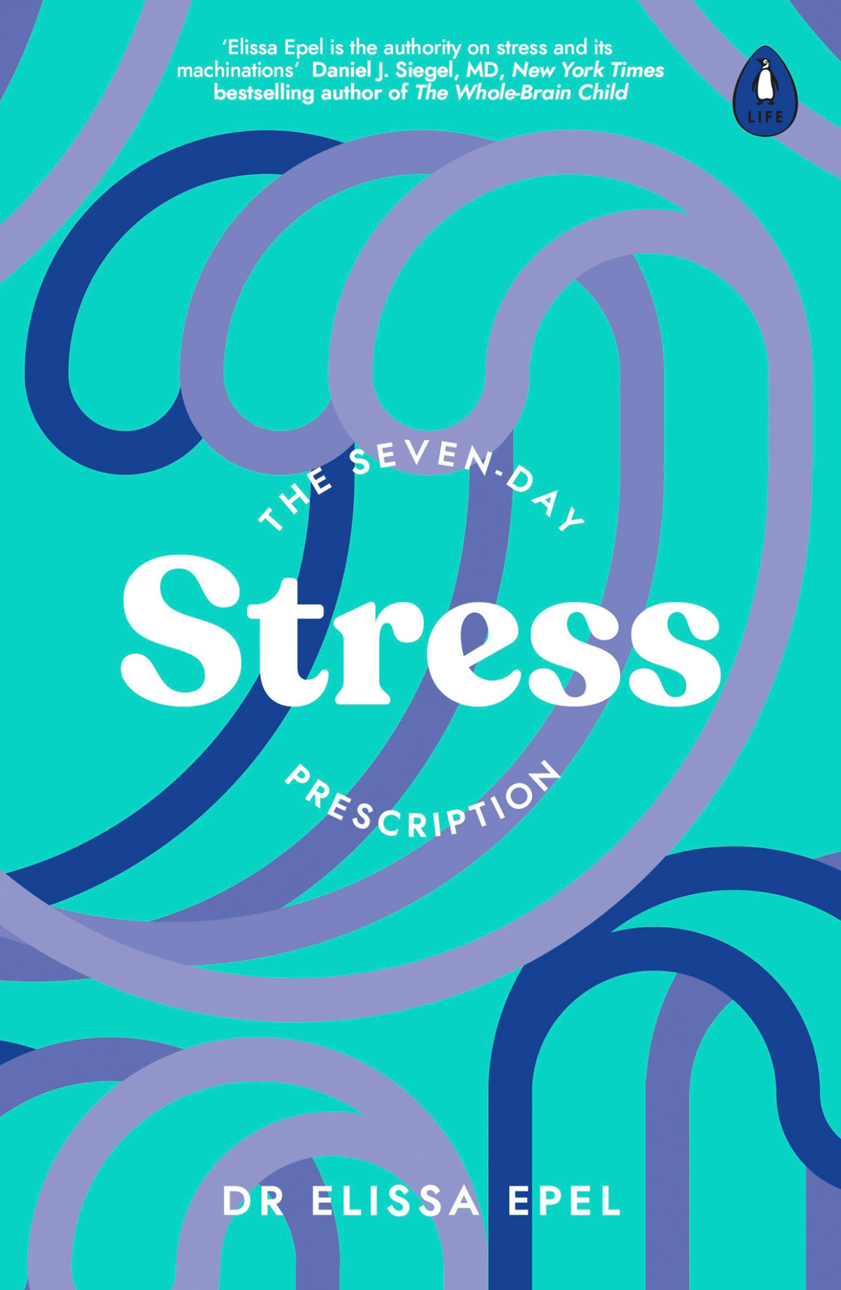 The Sevenday Stress Prescription Dr Elissa Epel