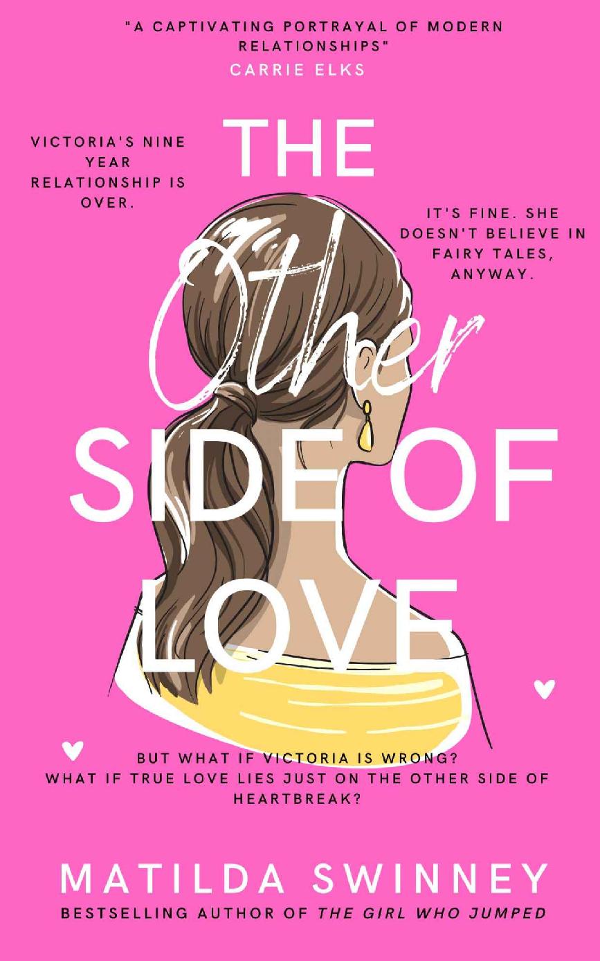 The Other Side Of Love An Enemies To Lovers Standalone Steamy Romcom Matilda Swinney