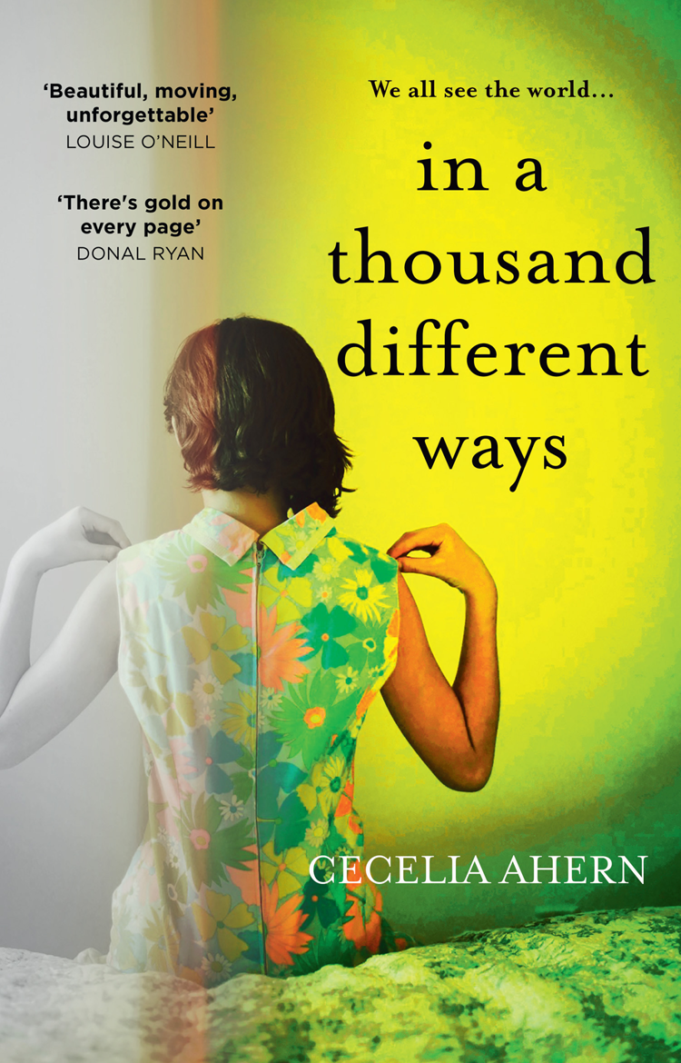 In A Thousand Different Ways Cecelia Ahern